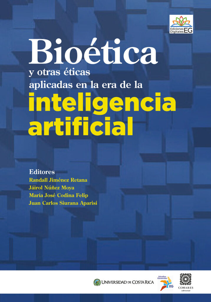 Bioética y otras éticas aplicadas en la era de la inteligencia artificial